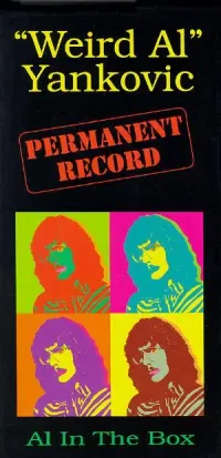"Weird Al" Yankovic - Permanent Record: Al in the Box