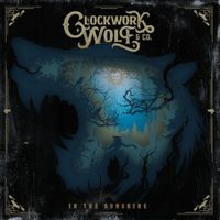 Clockwork Wolf & Co. - In The Sunshine