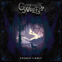 Clockwork Wolf & Co. - Church Of The Wolf