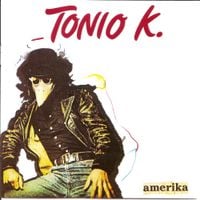 Tonio K - Amerika