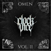 Clockvice - Omen - Vol. II