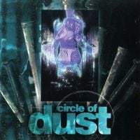 Circle of Dust - Circle Of Dust