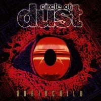 Circle of Dust - Brainchild