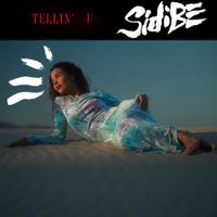 Sidibe - Tellin' U