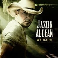 Jason Aldean - We Back