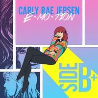 Carly Rae Jepsen - E&bull;MO&bull;TION: Side B+