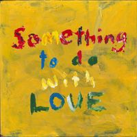 Kynsy - Something To Do With Love