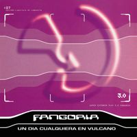 Fangoria - Un d&iacute;a cualquiera en Vulcano S.E.P. 3.0