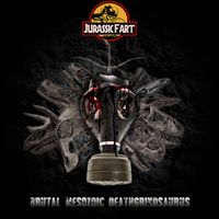 Jurassic Fart - Brutal Mesozoic DeathGrindSaurus
