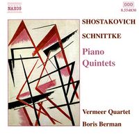Vermeer Quartet / Boris Berman - Shostakovich; Schnittke: Piano Quintets