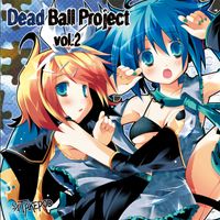 Deadball-P - Dead Ball Project vol.2