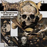 Thraximundar - The Receiving End of a Disappearing Machine