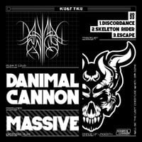 Danimal Cannon - Massive