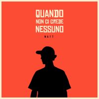 nayt - Quando non ci crede nessuno