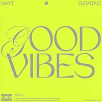 nayt - Good vibes