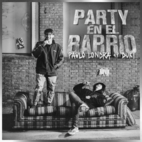 Paulo Londra - Party en el Barrio (feat. Duki)