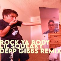 Lil Squeaky - Rock Ya Body (Depp Gibbs Remix)
