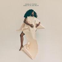 Danielle Ponder - Some of Us Are Brave
