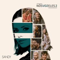 Sandy - N&oacute;s, VOZ, Eles 2