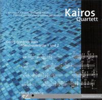 Kairos Quartett - Georg Friedrich Haas: Streichquartette 1 und 2