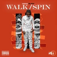 Kodak Black - Walk/Spin