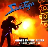 Savatage - Ghost in the Ruins: A Tribute to Criss Oliva