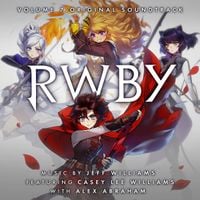 Jeff Williams - RWBY: Volume 7 Soundtrack