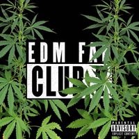 EDM FAN CLUB! - EDM FAN CLUB 2 (Deluxe)