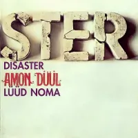 Amon Düül - Disaster / L&uuml;&uuml;d Noma