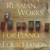 Peter Hill - Russian Works for Piano Four Hands