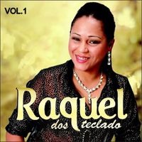 Raquel Dos Teclados - VOL 1