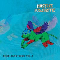 Hiatus Kaiyote - Recalibrations Vol.1