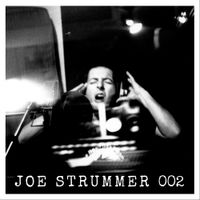 Joe Strummer - Joe Strummer 002: The Mescaleros Years