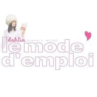 Dahlia - Le mode d'emploi
