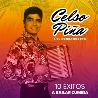 Celso Pi&ntilde;a - 10 Exitos A Bailar Cumbia