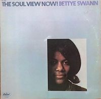 Bettye Swann - The Soul View Now