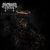 Disembodied Tyrant - Reincarnate