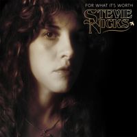 Stevie Nicks - For What It&rsquo;s Worth
