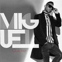 Miguel - Quickie