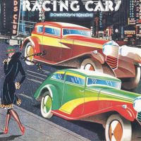 Racing Cars - Downtown Tonight
