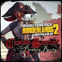 Jesper Kyd & Raison Varner - Borderlands 2: Captain Scarlett and Her Pirate's Booty