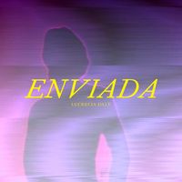 Lucrecia Dalt - Enviada