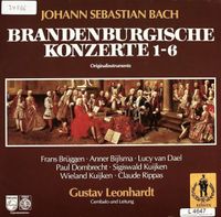 Gustav Leonhardt - Johann Sebastian Bach: Brandenburgische Konzerte 1-6: Originalinstrumente