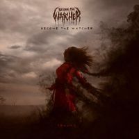 Become The Watcher - Trauma