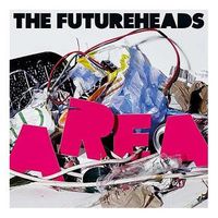 The Futureheads - Area