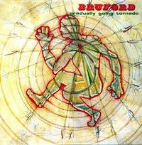 Bruford - Gradually Going Tornado