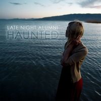 Late Night Alumni - Haunted