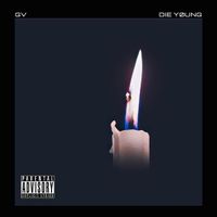GV - Die Young