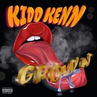 Kidd Kenn - Grown