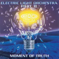 Electric Light Orchestra Part Two - Moment of Truth